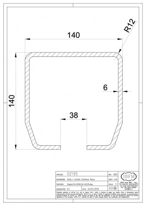Sina de culisare profil C 140x140x6mm pentru POARTA CULISANTA AUTOPORTANTA EXTRA-GREA de la IBFM Italia din kit-ul 2190 (PRET PE ML)